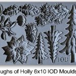 IOD Decour Mould Silikonform BOUGHS OF HOLLY